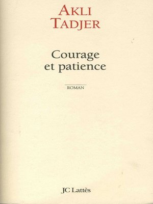 cover image of Courage et patience